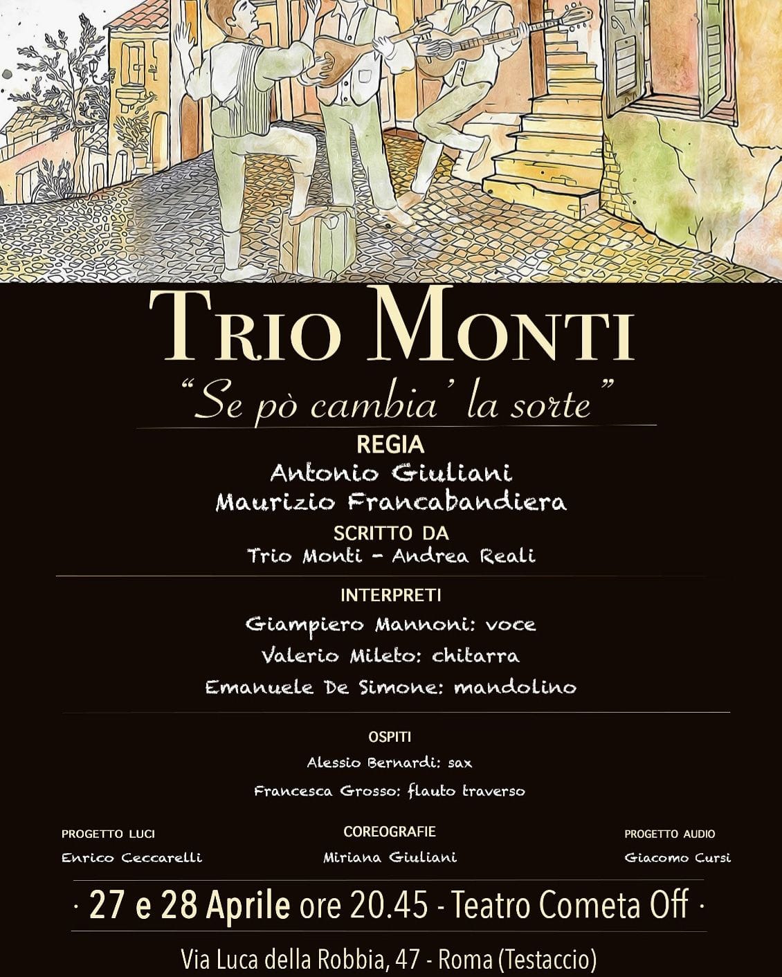 Trio Monti, con sconto: 27 e 28 aprile. Da non perdere!